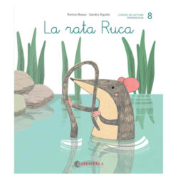 De mica en mica: 8.– La rata Ruca