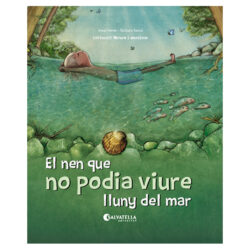 El nen que no podia viure lluny del mar (La resiliència)