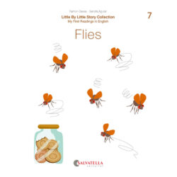Little by little 7.-Flies