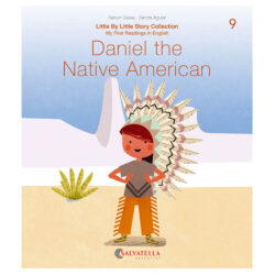 Little by little 9.-Daniel the Native American