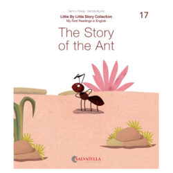 Little by little 17.-The Story of the Ant