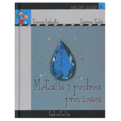 4 - Metalls i pedres precioses 4 - Metalls i pedres precioses