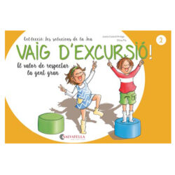 Vaig d’excursió! El valor de respectar a la gent gran