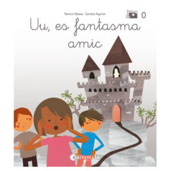 De mica en mica V.I.B: 0.– Uu, es fantasma amic