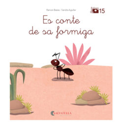 De mica en mica V.I.B: 15.– Es conte de sa formiga
