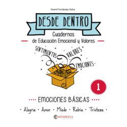Desde dentro 1: Emociones básicas