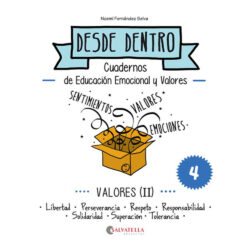 Desde dentro 4: Valores (II)