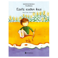 Emozioak: 7 - Ezetz esaten ikasi (Asertibitatea)