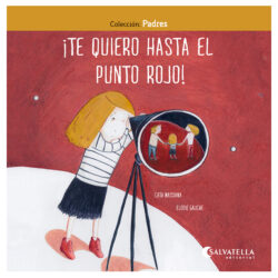 ¡Te quiero hasta el Punto Rojo!