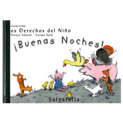 Los derechos del niño 4. - ¡Buenas noches!