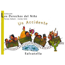 Los derechos del niño 8. - Un accidente