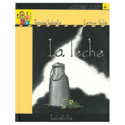 4. La leche