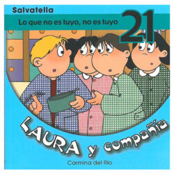 21. Lo que no es tuyo, no es tuyo
