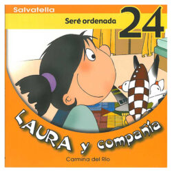 24 - Seré ordenada