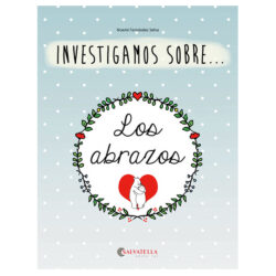 Investigamos sobre... Los abrazos