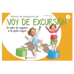 ¡Voy de excursión! El valor de respetar a la gent mayor