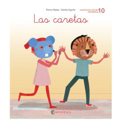 Ratito a ratito 10.– Las caretas