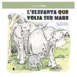 L’elefanta que volia ser mare