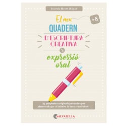 El meu quadern d’escriptura creativa i expessió oral